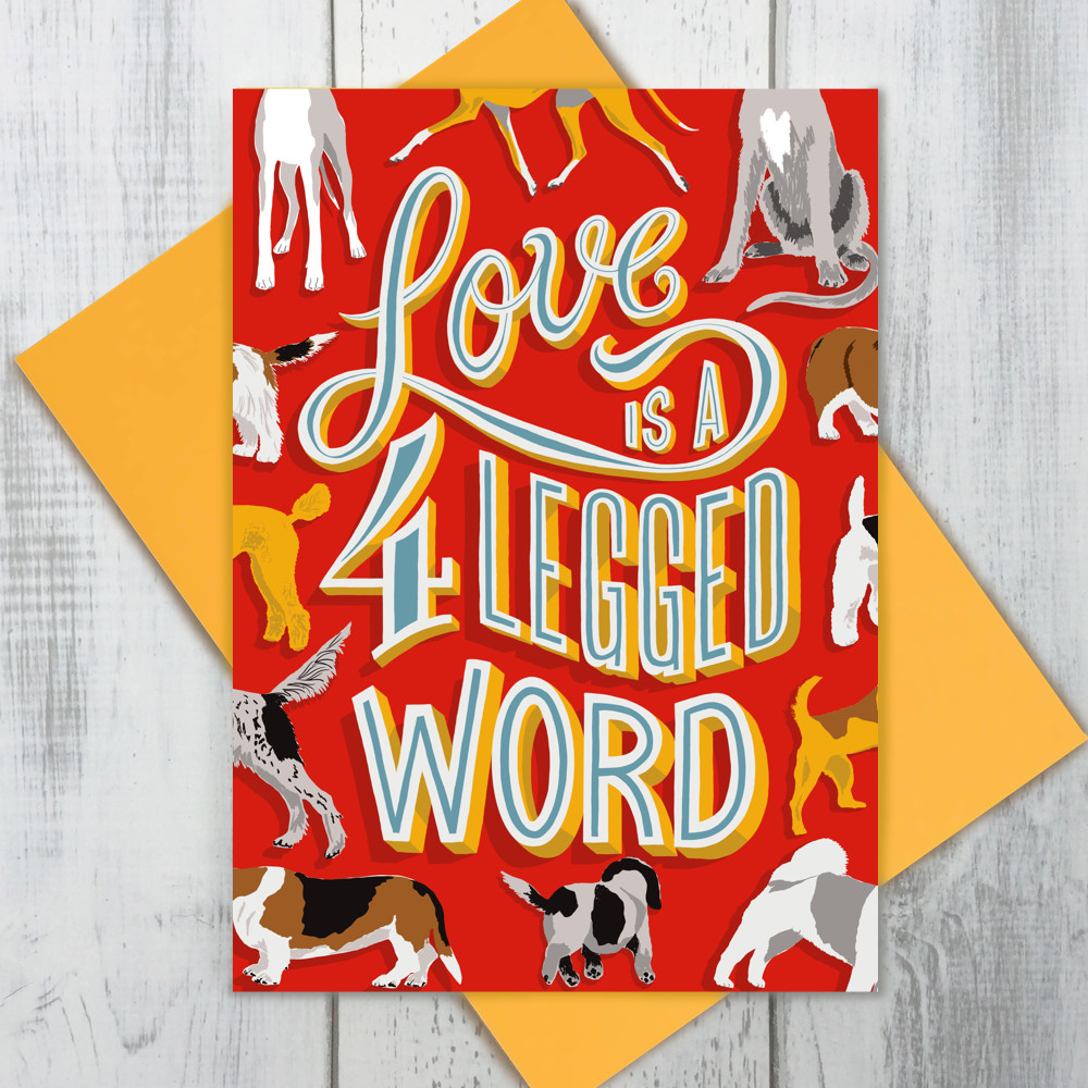 Love is a 4 Legged Word greeting card | The Enlightened Hound